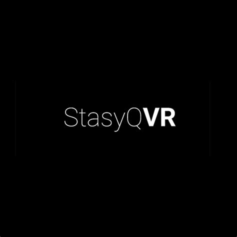 stacyq vr|StasyQ VR .